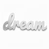 Dream Script Sign | Laser Cut Επιγραφή από Πλεξιγκλάς & MDF