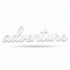 Adventure Script Word | Laser Cut Διακοσμητική Λέξη