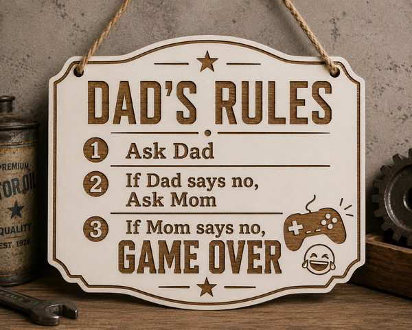 Αστεία ξύλινη πινακίδα DAD'S RULES με χιουμοριστικό μήνυμα Game Over, δώρο για μπαμπά.