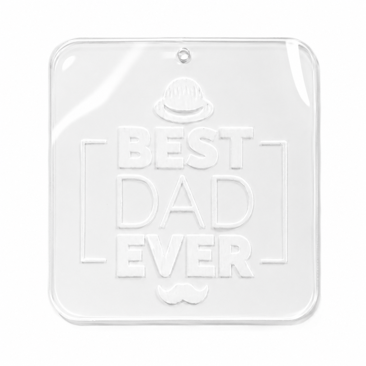 Διάφανο ακρυλικό κρεμαστό στοιχείο Best Dad Ever με λευκή χάραξη και τρύπα ανάρτησης για μπρελόκ, γούρια και χειροποίητες κατασκευές So Cute Cut.