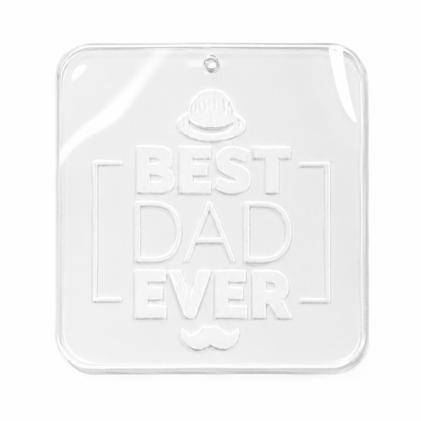 Διάφανο ακρυλικό κρεμαστό στοιχείο Best Dad Ever με λευκή χάραξη και τρύπα ανάρτησης για μπρελόκ, γούρια και χειροποίητες κατασκευές So Cute Cut.