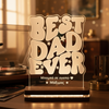 Φωτιστικό LED plexiglass Best Dad Ever με προσωποποιημένη αφιέρωση και χάραξη