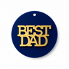 Στρογγυλό plexiglass στοιχείο Best Dad 6cm με χρυσό καθρέφτη σε μαύρο, μπλε και σκούρο γκρι χρώμα για μπρελόκ και χειροποίητες κατασκευές So Cute Cut.