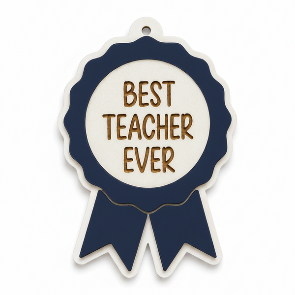 Κρεμαστό βραβείο Best Teacher Ever από πλεξιγκλάς και λευκό MDF σε διάφορα χρώματα για δώρο δασκάλας