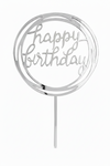 Happy Birthday topper με κυκλικό πλαίσιο από ακρυλικό καθρέφτη σε ασημί χρώμα για τούρτες γενεθλίων