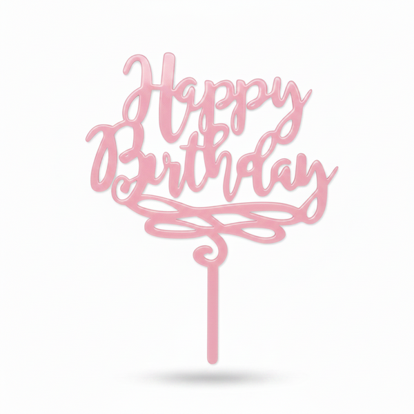 Happy Birthday topper από πλεξιγκλάς σε ροζ ακρυλικό για τούρτες γενεθλίων