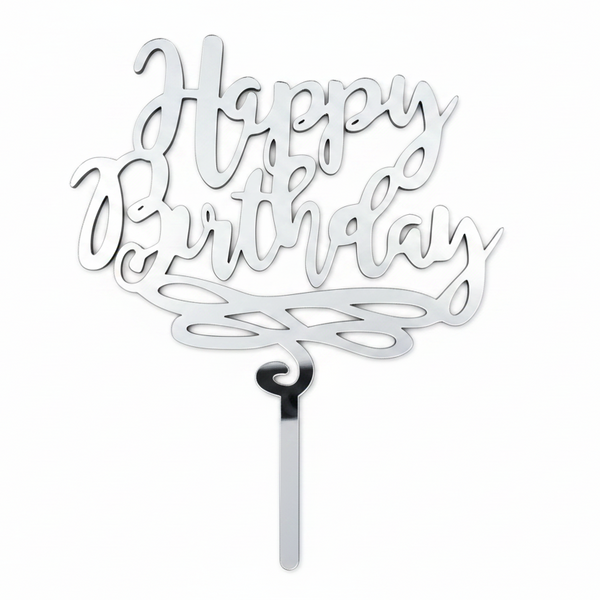 Happy Birthday topper από πλεξιγκλάς σε  ασημί καθρέφτη για τούρτες γενεθλίων