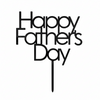 Happy Father's Day topper από πλεξιγκλάς με μοντέρνα γεωμετρική γραμματοσειρά για τούρτες Γιορτής του Πατέρα