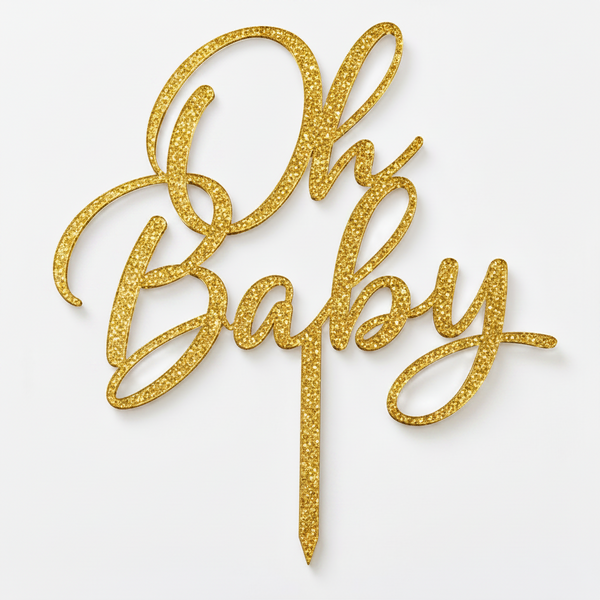 Oh Baby topper από πλεξιγκλάς σε χρυσό καθρέφτη, ασημί καθρέφτη και glitter αποχρώσεις για τούρτες baby shower και βάπτισης
