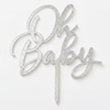 Oh Baby topper από πλεξιγκλάς σε χρυσό καθρέφτη, ασημί καθρέφτη και glitter αποχρώσεις για τούρτες baby shower και βάπτισης